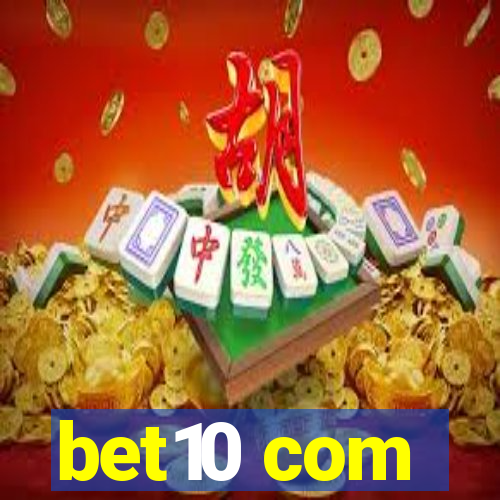 bet10 com